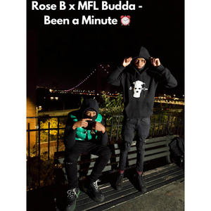 Been a Minute (feat. MFL Budda) (Explicit)