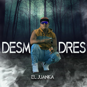 Desmadres (Explicit)