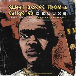 Sweet Rose's From a Gangster Deluxe (Explicit)