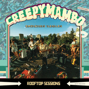 Creepy Mambo: Rooftop Sessions