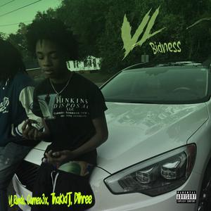 VL Bidness (feat. Dthree!, VL Rondo & ThaKidTj) [Explicit]