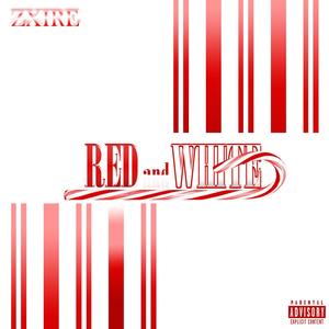 Red and White (feat. Skool & Dre) (Explicit)