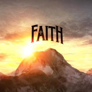 FAITH (feat. D. Legacy & Sacrafice) [Explicit]