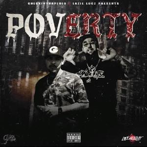 POVERTY (feat. LAZIE LOCZ) (Explicit)