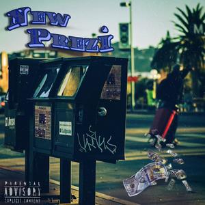 New Presi (Explicit)
