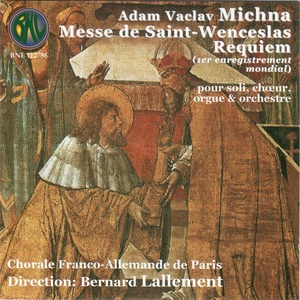 Adam Vaclav Michna: Messe de Saint-Wenceslas & Requiem