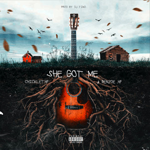 She Got Me (Explicit)