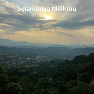 Selamanya Milikmu