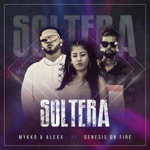 Soltera (feat. Genesis On Fire)