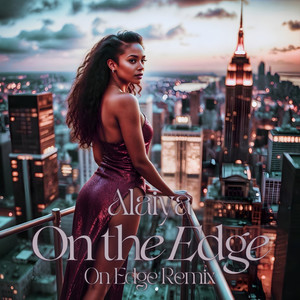 On the Edge (On Edge Remix)