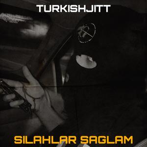 SILAHLAR SAGLAM (Explicit)