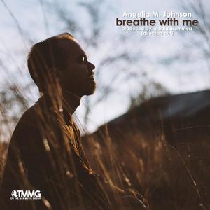 Breathe With Me (Directors Cut)