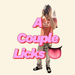 A Couple Licks (feat. Zuaa & DoughBoiAB) (Explicit)