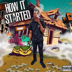 HOW IT STARTED (Explicit)