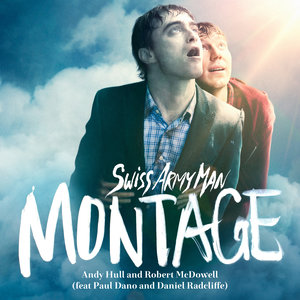 Montage (From "Swiss Army Man") (《瑞士军人》电影原声)