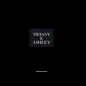 Tiffany & Ashley (Explicit)