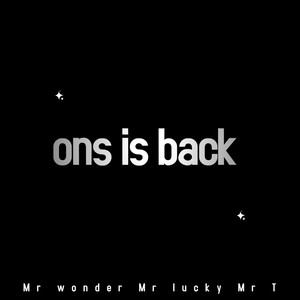 Ons is back