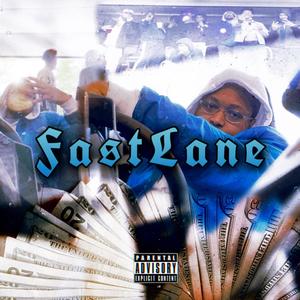 Fast Lane (Explicit)