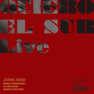 Quiero El Sur - Live