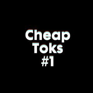 CHEAPTOKS #1