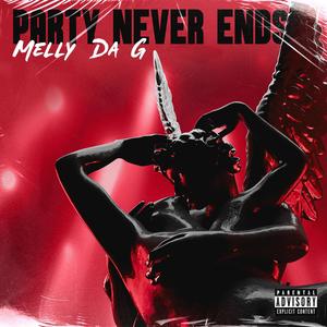 Party Never Ends (Explicit)