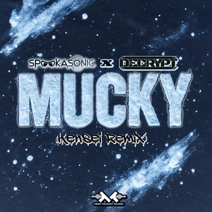 Mucky (Kensei Remix)