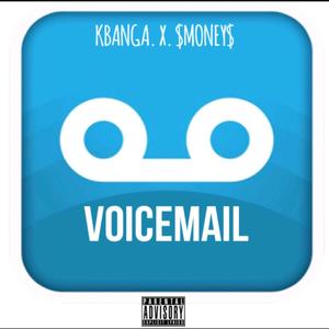 Voicemail(feat. Money & Kbanga) (Explicit)