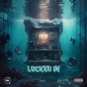 Locked In (Explicit)