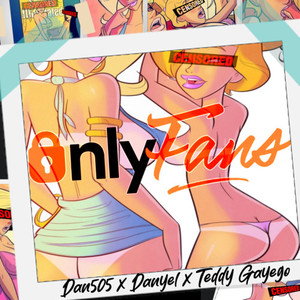 Only Fans (Explicit)