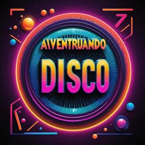 Aventurando en la disco (feat. Red Boy, Toñño Pac, AB One & Killko) (Explicit)