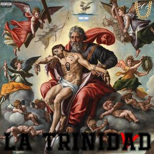 LA TRINIDAD (Explicit)