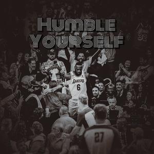 Humble Yourself (Explicit)