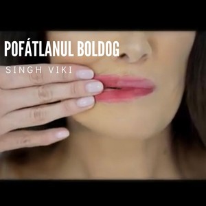 Pofátlanul boldog (Explicit)