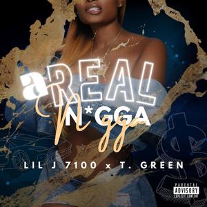 A real Nigga (feat. T Green) [Explicit]