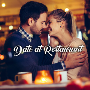 Date at Restaurant: Music Creating A Unique, Romantic Vibe and Mood