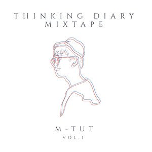 Thinking Diary Mixtape