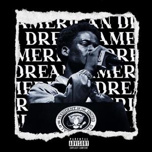American Dream (Explicit)
