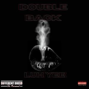 Double Back (feat. Mr. DB) [Explicit]