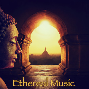 Ethereal Music: Slow and Soft Ambient to Make You Feel Meditative