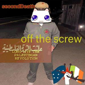 off the screw (Explicit)