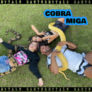 Cobra Miga (feat. Kamylinha Santos & Kathlyn)