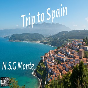 Trip To Spain (Explicit)