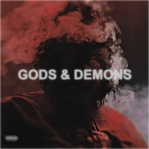 Gods & Demons (Explicit)