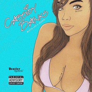 Cassidy Banks (Explicit)