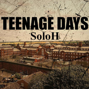 Teenage Days (Explicit)