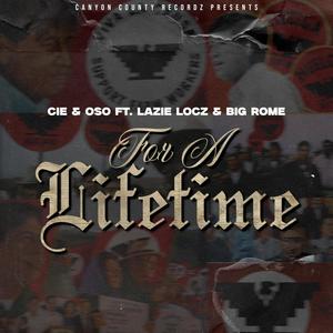 For a Lifetime (feat. Lazie Locz & Big Rome) (Explicit)