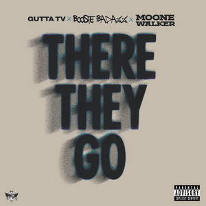 There They Go (Explicit)
