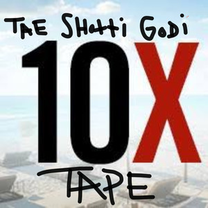 10xtape (Explicit)