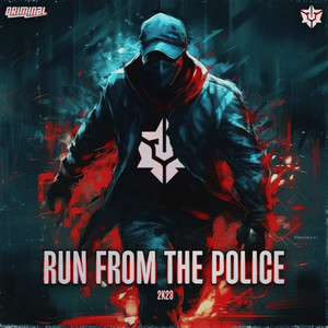 RUN FROM THE POLICE 2K23 - Radio Edit (Radio Edit|Explicit)