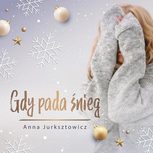 Gdy pada śnieg (Radio Edit)